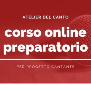Corso Preparatorio a Progetto Cantante – Estate 2026